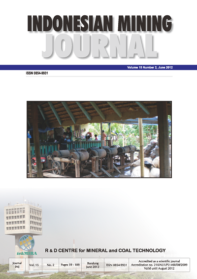 View Vol. 15 No. 2 (2012): INDONESIAN MINING JOURNAL Vol. 15 No. 2 June 2012