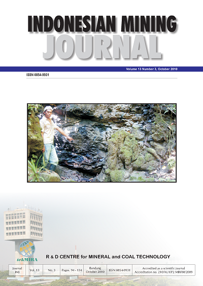 View Vol. 13 No. 3 (2010): INDONESIAN MINING JOURNAL Vol. 13 No. 3 October 2010